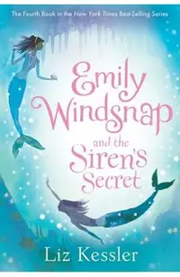 Emily Windsnap and the Siren's Secret