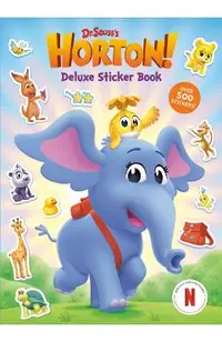 Dr. Seuss's Horton! Deluxe Sticker Book