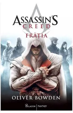 Fratia. Seria Assassin's Creed Vol.2