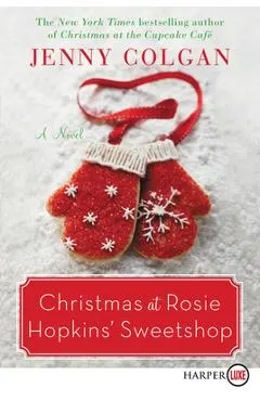 Christmas at Rosie Hopkins' Sweetshop