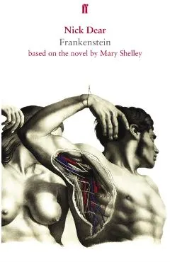 Frankenstein, Based on the Novel by Mary Shelley