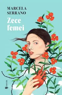Zece femei - Paperback brosat - Marcela Serrano