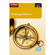 Amazing People ELT Readers. Amazing Explorers B1. Adapted