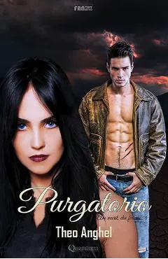 Am murit, din fericire. Vol. 4: Purgatorio