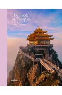 The Book of Temples: Spiritual Places Around the World