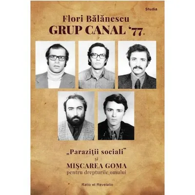 Grup canal '77 - Paperback brosat - Flori Bălănescu