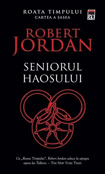 Seniorul haosului (Vol. 6) - Paperback brosat - Robert Jordan