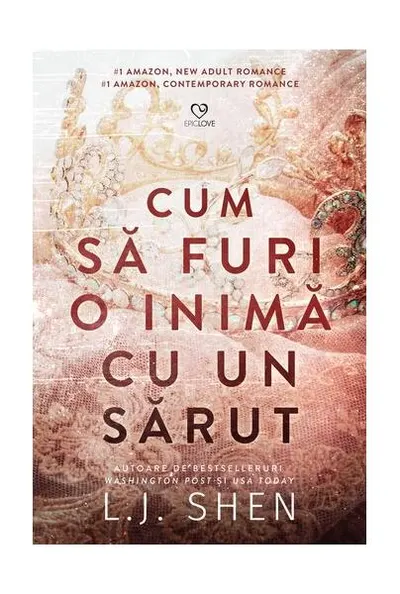 Cum să furi o inimă cu un sărut - Paperback brosat - L. J. Shen