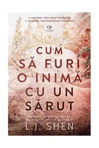 Cum să furi o inimă cu un sărut - Paperback brosat - L. J. Shen