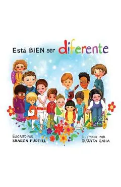 Est� BIEN ser diferente: Un libro infantil ilustrado sobre la diversidad y la empat�a