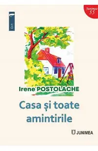 Casa si toate amintirile