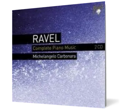 Ravel: Complete Piano Music