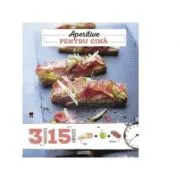 Aperitive pentru cina. 3 ingrediente, 15 minute
