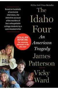 The Idaho Four: An American Tragedy