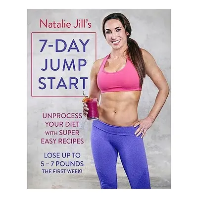 Natalie Jill's 7-Day Jump Start