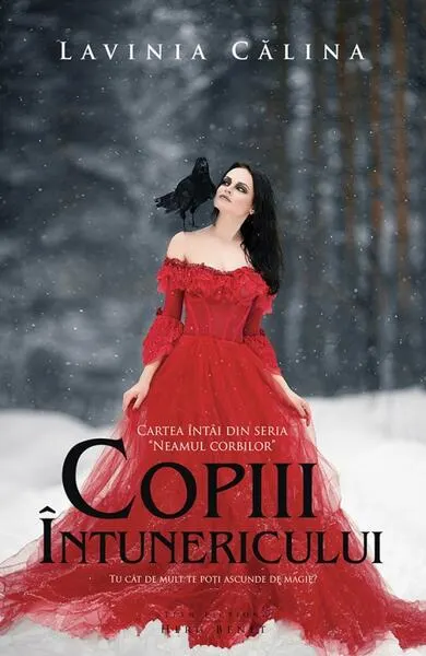 Neamul Corbilor (Vol. 1). Copiii întunericului - Paperback brosat - Lavinia Călina