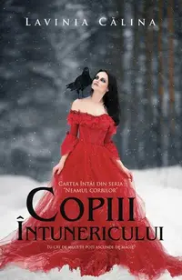 Neamul Corbilor (Vol. 1). Copiii întunericului - Paperback brosat - Lavinia Călina
