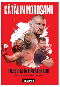 Filosofia învingătorului - Paperback brosat - Cătălin Moroșanu