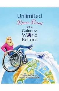 Unlimited: Renee Bruns Set a Guinness World Record