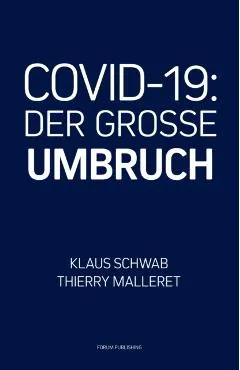 Covid-19: Der Grosse Umbruch