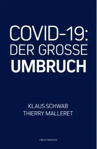 Covid-19: Der Grosse Umbruch