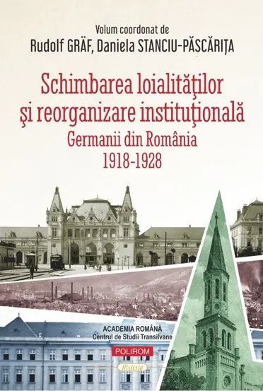 Schimbarea loialităţilor şi reorganizare instituţională