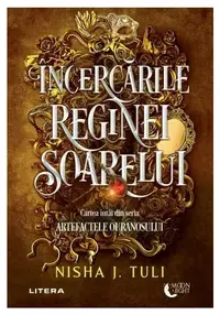 Incercarile Reginei Soarelui. Seria: Artefactele Ouranosului