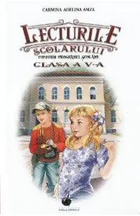 Lecturile scolarului - Clasa a 5-a