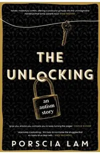The Unlocking: An Autism Story