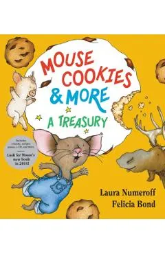 Mouse Cookies & More: A Treasury [With CD (Audio)-- 8 Songs and Celebrity Readings]