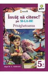 Privighetoarea. Invat sa citesc pe silabe. Nivelul 0