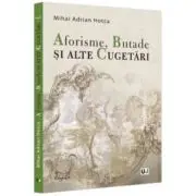 Aforisme, Butade si alte Cugetari
