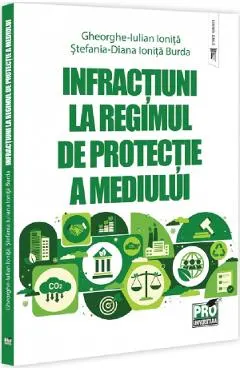 Infractiuni la regimul de protectie a mediului