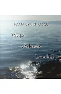 Viata Adevar Lumina