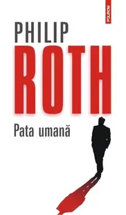 Pata umană - Paperback brosat - Philip Roth