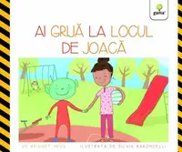 Ai grijă la locul de joacă - Paperback brosat