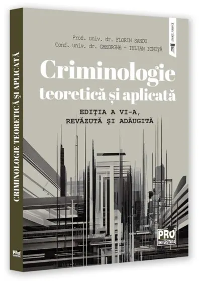 Criminologie teoretică și aplicată - Paperback brosat