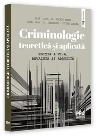 Criminologie teoretică și aplicată - Paperback brosat