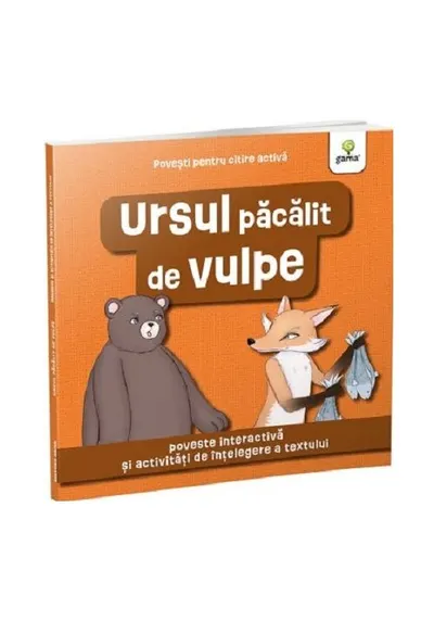 Ursul pacalit de vulpe/ Povesti pentru citire activa
