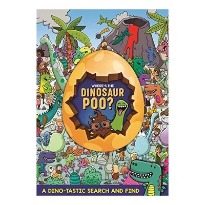Where's the Dinosaur Poo? Search and Find