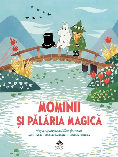 Mominii și pălăria magică - Hardcover - Alex Haridi, Cecilia Davidsson