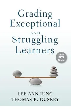 Grading Exceptional and Struggling Learners
