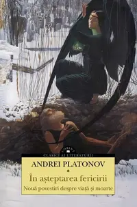 În așteptarea fericirii - Paperback brosat - Andrei Platonov