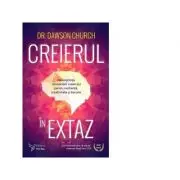 Creierul in extaz