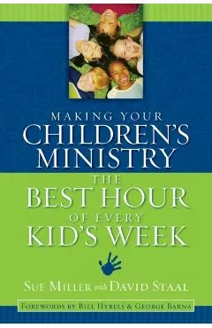 Making Your Children's Ministry the Best Hour of Every Kid's Week