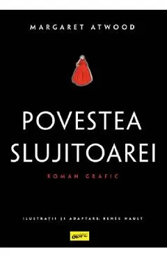 Povestea slujitoarei. Roman grafic