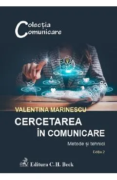 Cercetarea in comunicare. Metode si tehnici Ed.2