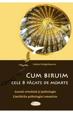 Cum biruim cele 8 pacate de moarte