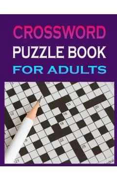 crossword puzzle book for adults: Crossword Puzzle Book for Adult Quick Daily Cross Word Activity Books