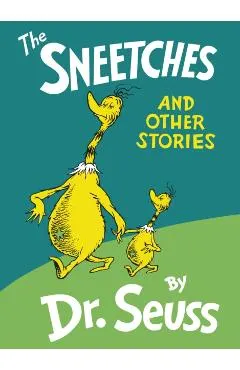 The Sneetches: And Other Stories